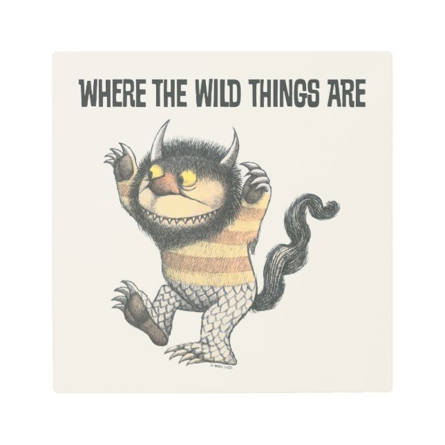 Where the Wild Things Are | Wild Thing Metal Print (Front)
