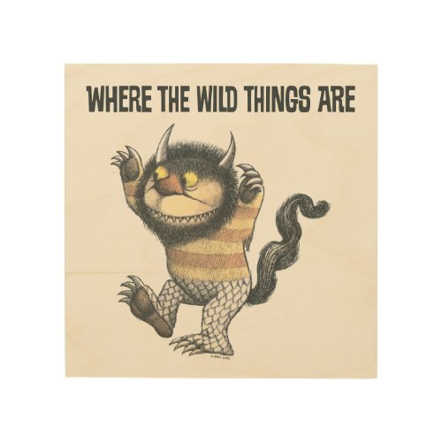 Where the Wild Things Are  Wild Thing Wood Wall Art