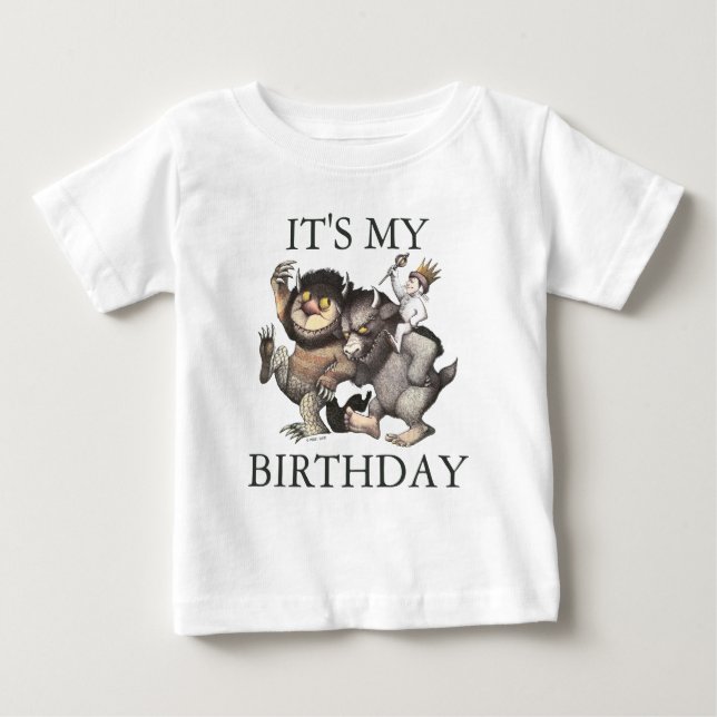 Where The Wild Things | It's My Birthday Baby T-Shirt (Front)