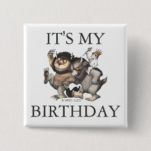 Where The Wild Things It's My Birthday Button