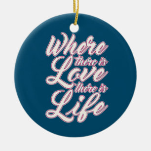 Where There is Love Valentine's Day   Ornament