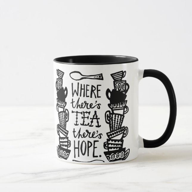 where there's tea there's hope ringer mug mono (Right)