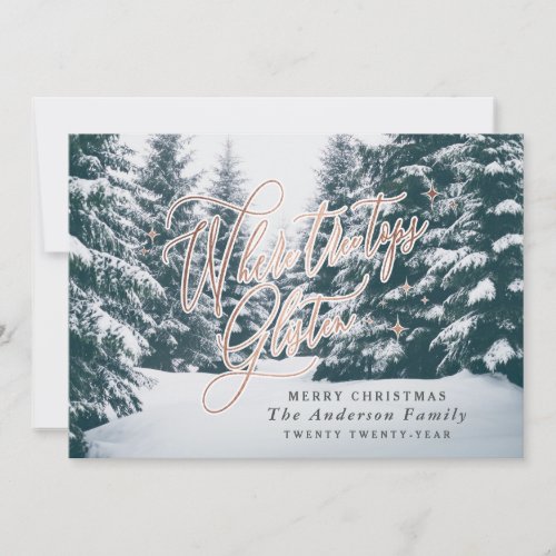 Where tree tops glisten Christmas Holiday Card