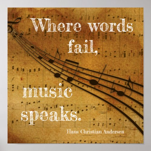 Where words fail Music Speaks _ Art Print