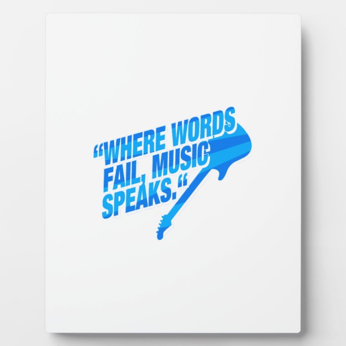 Where words fail, music speaks   blue plaque
