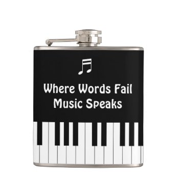 Where Words Fail  Music Speaks Drink Flask by DigitalDreambuilder at Zazzle
