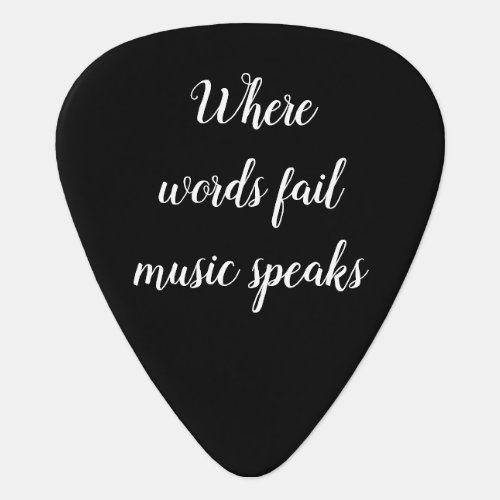 Where words fail music speaks _ Guitar Picks