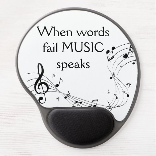 Where Words Fail Music Speaks Inspirational Mouse  Gel Mouse Pad