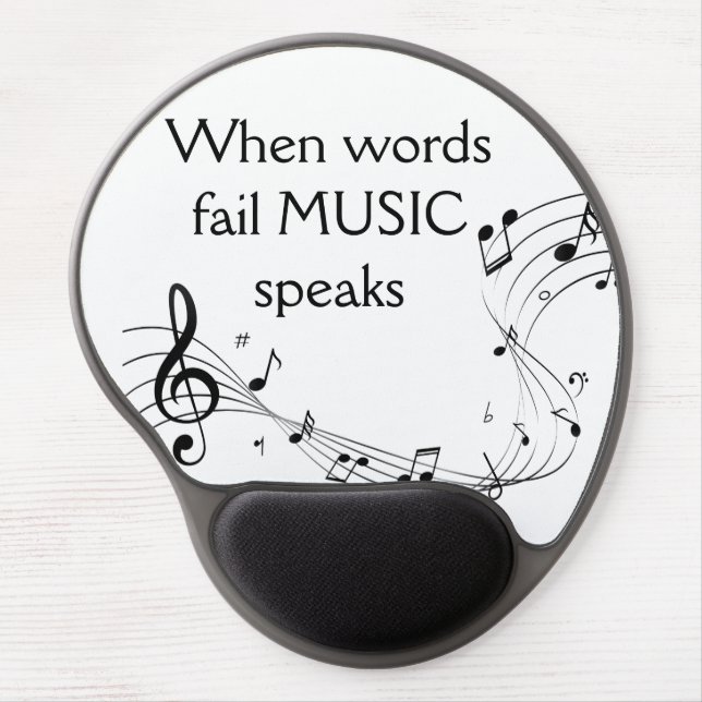 Where Words Fail Music Speaks Inspirational Mouse  Gel Mouse Pad (Front)