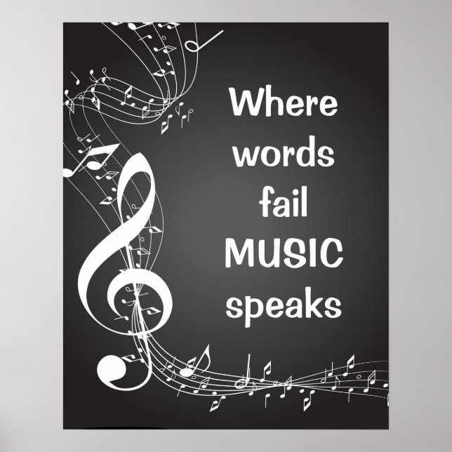 Where Words Fail MUSIC speaks Inspirational Quote Poster (Front)
