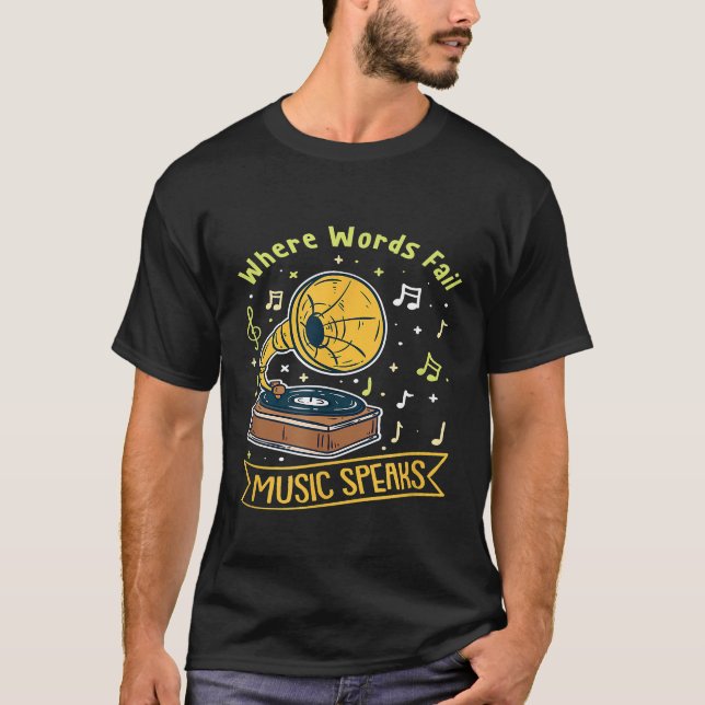 Where Words Fail Music Speaks l Music Teacher Stud T-Shirt (Front)