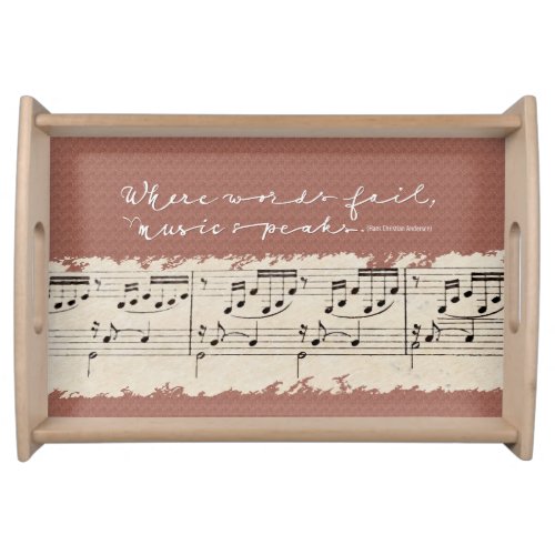 Where Words Fail Music Speaks Quote Wooden Serving Tray