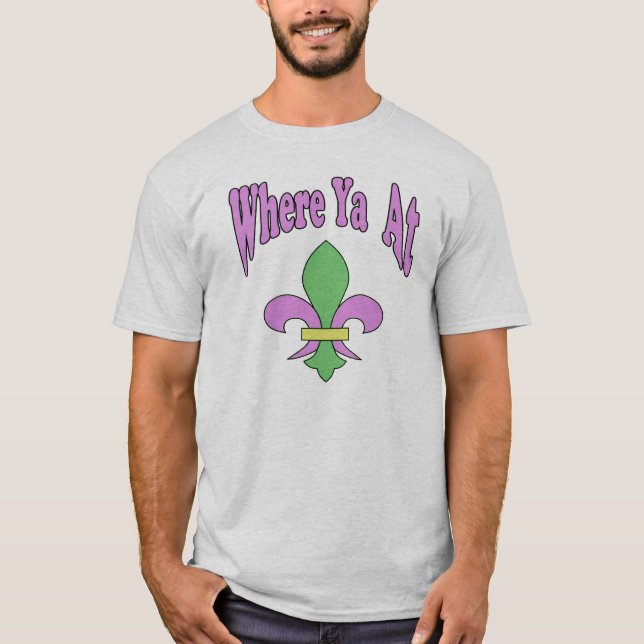 Where Ya At-NOLa T-Shirt (Front)