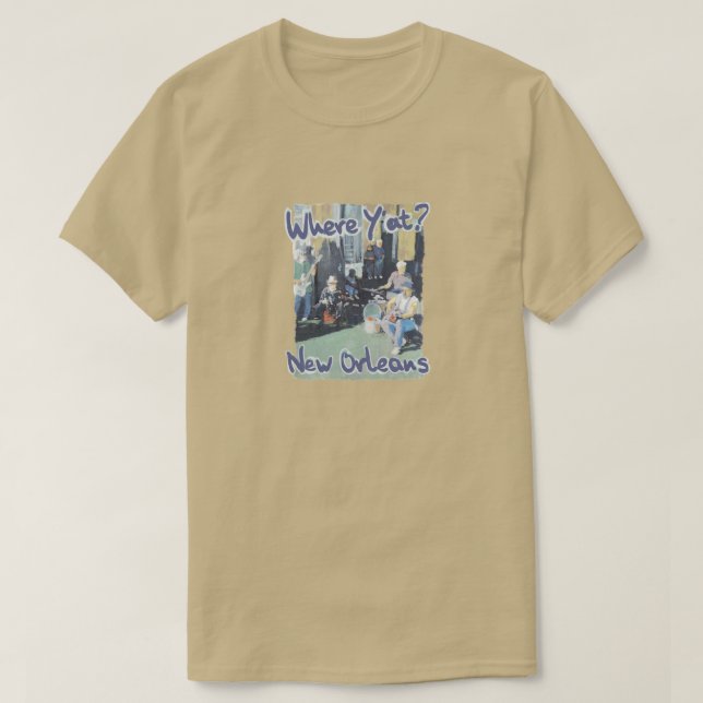 Where Y'at New Orleans T-Shirt (Design Front)