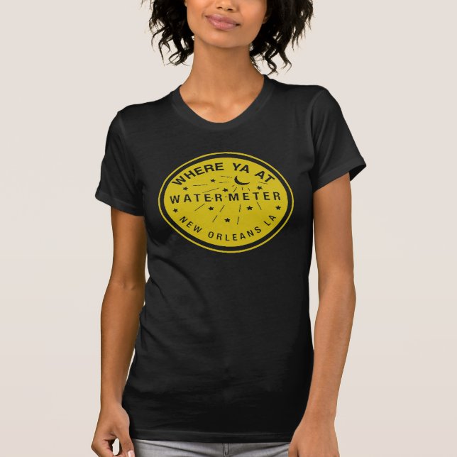 Where Yat  New Orleans Water Meter Cover Yellow T-Shirt (Front)