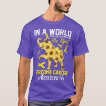 Where You Can Be Anything Be Kind Bone Cancer Awar T-Shirt