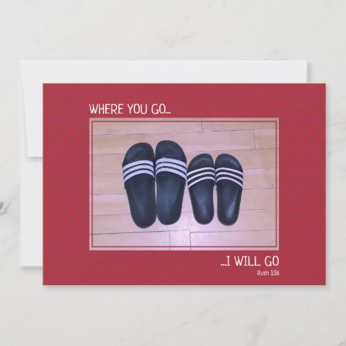 WHERE YOU GO I WILL GO Christian Valentines Day Holiday Card