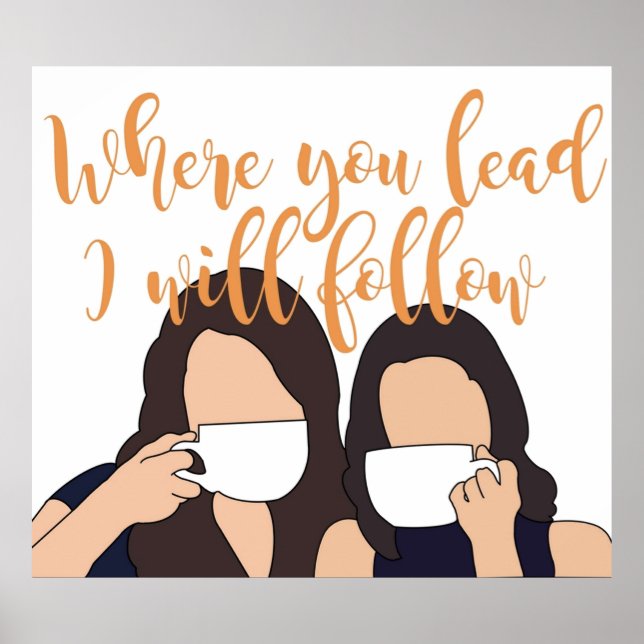 Where you lead I will follow Poster (Front)