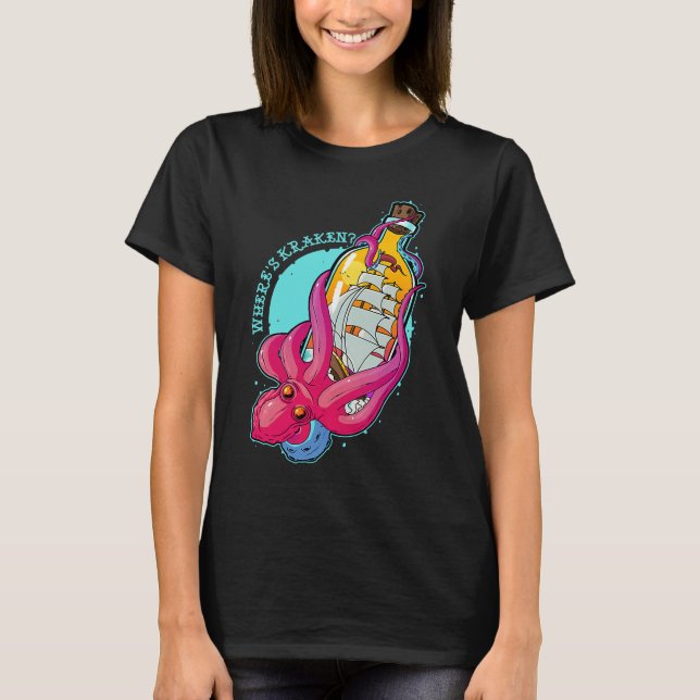 Where's Kraken Octopus Sea Animal Tentacles Octopu T-Shirt (Front)
