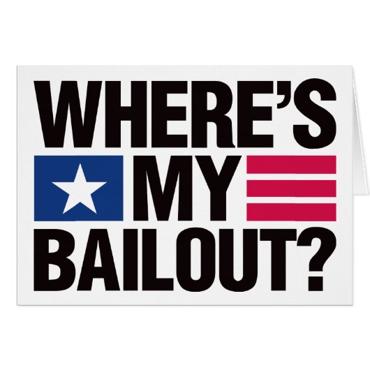 Wheres My Bailout - Black Cards (Front Horizontal)