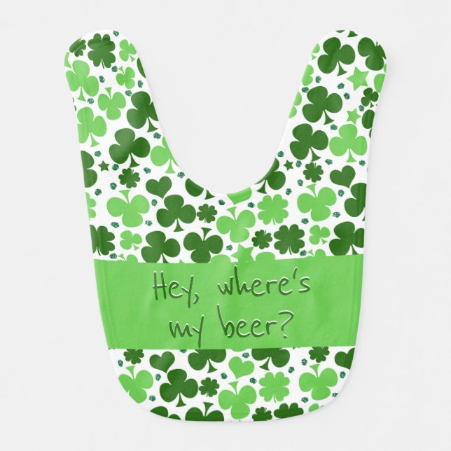 Where's my beer lucky clovers St. Patrick's day Baby Bib (Front)