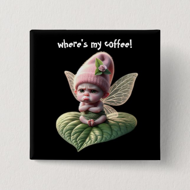 Where's My Coffee! Button (Front)