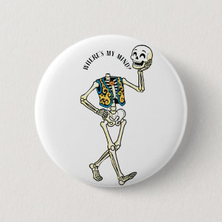 Where's My Mind Funny Halloween Skeleton Round But Button