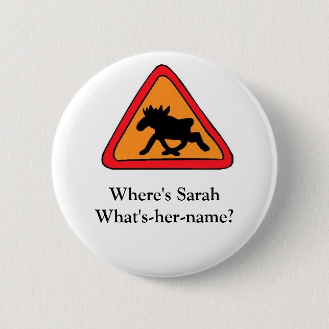 Where's Sarah What's-her-name? Button (Front)