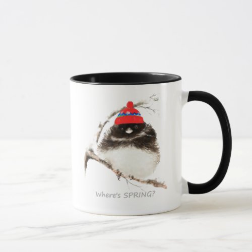 Wheres Spring Funny Sarcastic Watercolor Junco Mug