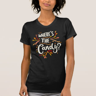 Where's The Candy Fall Typography T-Shirt