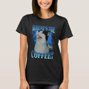 Where's The Coffee Cat Funny Bootleg Hip Hop Style T-Shirt