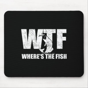 Where's The Fish Mens Funny Fishing Gifts Fathers Mouse Pad