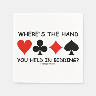 Where's The Hand You Held In Bidding? Bridge Game Napkins