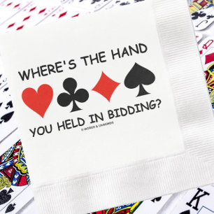 Where's The Hand You Held In Bidding? Bridge Game Napkins