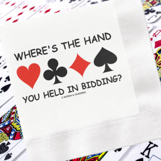 Where's The Hand You Held In Bidding? Bridge Game Napkins
