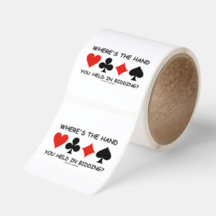 Where's The Hand You Held In Bidding? Bridge Game Square Sticker