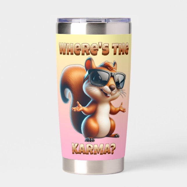 Where's the Karma Funny Squirrel in Shades Insulated Tumbler (Front)