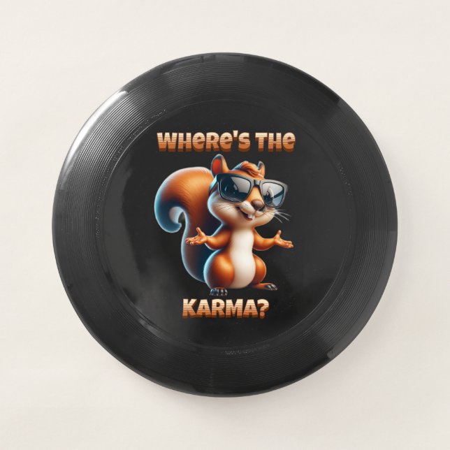 Where's the Karma Funny Squirrel in Shades Wham-O Frisbee (Front)