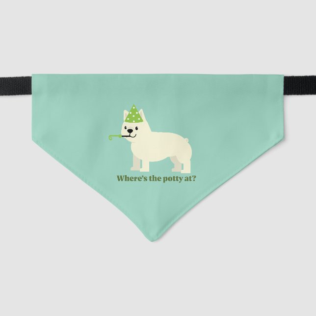 Where's the potty at? pet bandana collar (Front)