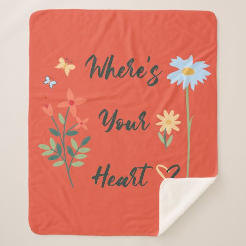 Wheres Your Heart Sherpa Blanket