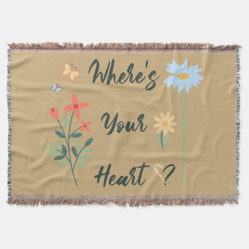 Wheres Your Heart Throw Blanket