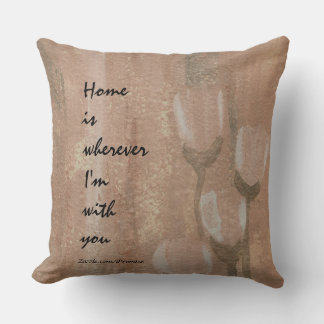Wherever I'm With You Tulips Throw Pillows