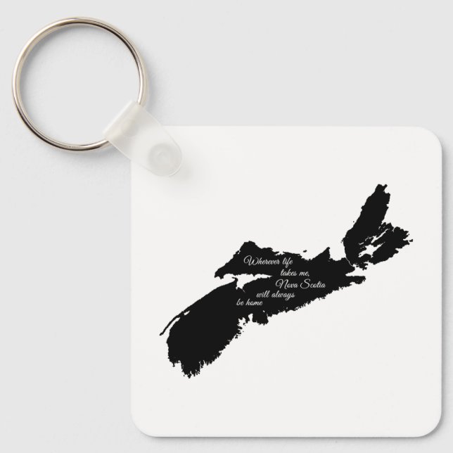 Wherever life - Nova Scotia will always be home Keychain (Front)