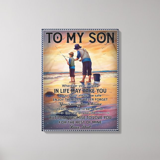 Wherever Your Journey In Life-Fishing Dad To Son Canvas Print (Front)