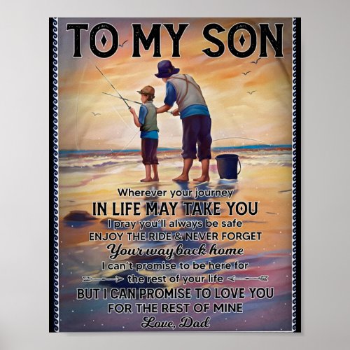 Wherever Your Journey In Life_Fishing Dad To Son  Poster