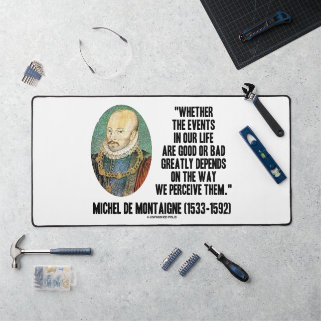 Whether Events In Life Good Or Bad Perceive Them Desk Mat (Workstation)