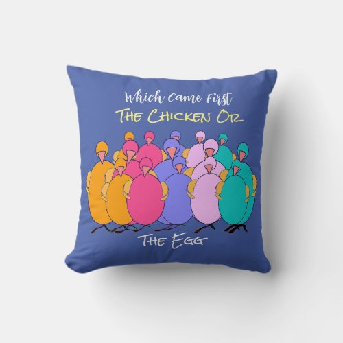 Which Came First The Chicken or The Egg Blue  Throw Pillow