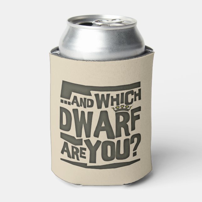 Which Dwarf Are You? Can Cooler (Can Front)