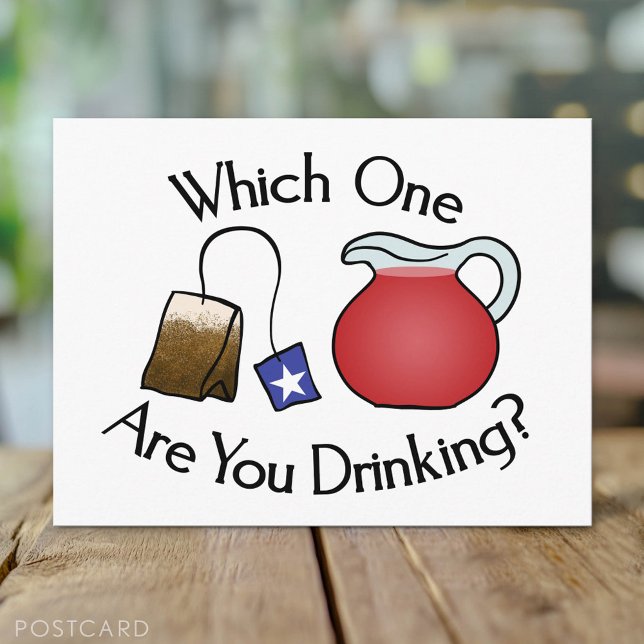Which One Are You Drinking? Postcard (Custom Postcard)
