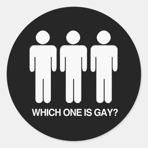 WHICH ONE IS GAY _ WHITE _png Classic Round Sticker